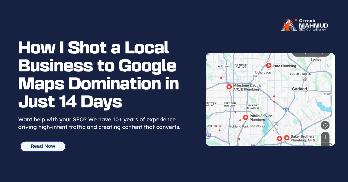 How I Shot a Local Business to Google Maps Domination in Just 14 Days 1 Local Business to Google Maps Domination in Just 14 Days